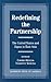 Redefining the Partnership: The United States and Japan in East Asia