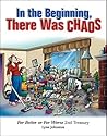 In the Beginning, There Was Chaos: For Better or For Worse 2nd Treasury (Volume 37)