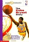 The Kobe Bryant Story The Kobe Bryant Story