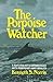 THE PORPOISE WATCHER