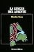 LA Lengua Del Ausente (Spanish Edition)