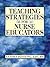 Teaching Strategies for Nurse Educators