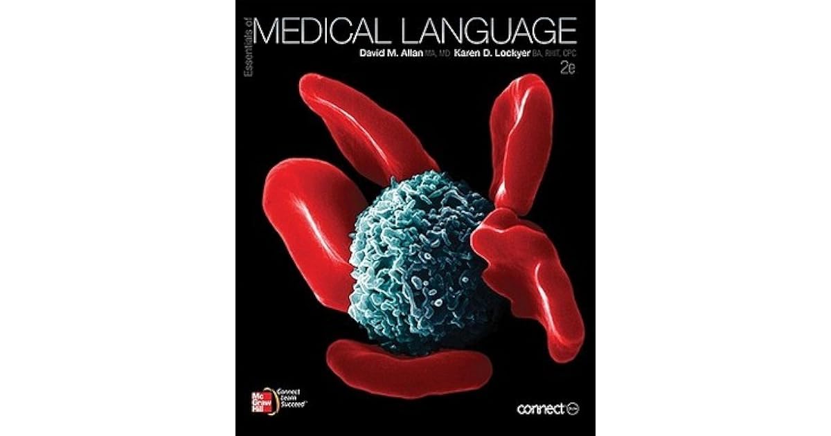 Essentials of Medical Language by David M. Allan