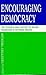Encouraging Democracy: The ...