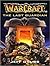 The Last Guardian (WarCraft, #3)