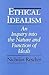Ethical Idealism: An Inquir...