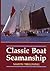 Classic Boat Seamanship