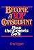 How to Become a Top Consultant by Ron Tepper