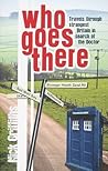 Who Goes There by Nick  Griffiths Who Goes There by Nick  Griffiths