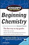 Schaum's Easy Outline of Beginning Chemistry, Second Edition by David E. Goldberg