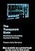 The Transparent State : Architecture and Politics in Postwar Germany