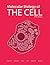 Molecular Biology of the Cell by Keith Roberts Molecular Biology of the Cell by Keith Roberts