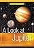 A Look at Jupiter (Out of This World)