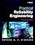 Practical Reliability Engineering