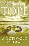 A Cotswold Ordeal