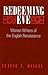 Redeeming Eve: Women Writers of the English Renaissance (Princeton Legacy Library)