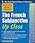 Practice Makes Perfect The French Subjunctive Up Close