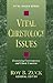 Vital Christology Issues (V...