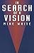 In Search of a Vision
