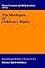 The Ideologies of Children's Rights (International Studies in Human Rights, 23)