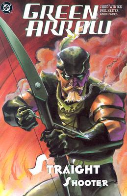 Green Arrow, Vol. 4: Straight Shooter (Paperback)