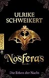 Nosferas by Ulrike Schweikert