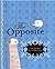 The Opposite