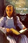 The Education of Mary: A Little Miss of Color: 1832