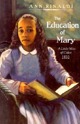 Capa do Livro The Education of Mary: A Little Miss of Color: 1832
