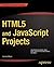 HTML5 and JavaScript Projects