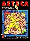 Azteca: The Story of a Jaguar Warrior