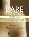 Bare Essentials: Underwear: Construction and Pattern Drafting for Lingerie Design