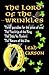 The Lord Of The Wrinkles