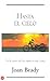 Hasta el cielo (Heaven in High Gear) by Joan   Brady