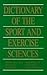 Dictionary of the Sport and...