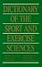 Dictionary of the Sport and Exercise Science