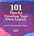 101 Tips for Creating Your Own Legacy by A.B. Rust