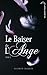 Le Baiser de l'ange (Le baiser de l'ange, #1)