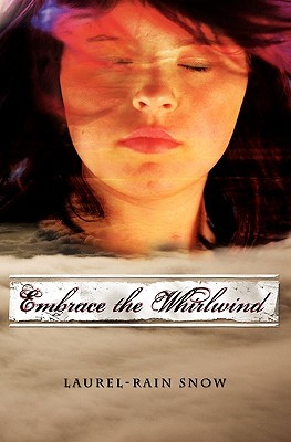 Embrace the Whirlwind (Paperback)