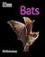 Bats