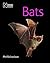 Bats