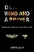 On a Wing And a Prayer by F.M.J. Pacheco