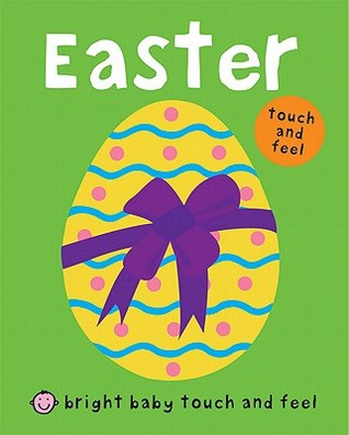 Easter (Bright Baby Touch and Feel)