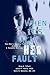 When It's All Her Fault: One Man's Journey from a Dead to a Dynamic Marriage