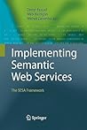 Implementing Semantic Web Services: The SESA Framework
