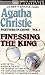 Finessing the King (Partners in Crime, Volume 1)