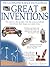 Great Inventions: The Illustrated Science Encyclopedia (Illustrated Encyclopedia)