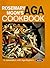 Rosemary Moon's Aga Cookbook