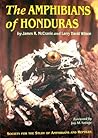 The Amphibians of Honduras (Contributions to herpetology) by James R McCranie (2002) Hardcover