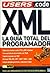 XML: La guia total del programador (Spanish Edition)